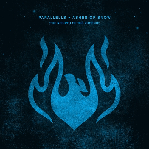 PARALLELLS - Ashes of Snow (The Rebirth Of TheÿPhoenix) [CRM274]